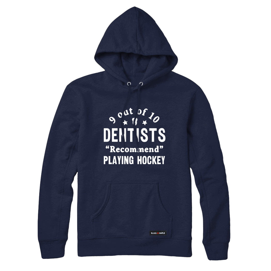 9 out of 10 Dentists Recommend Playing Hockey Sweatshirt or Hoodie