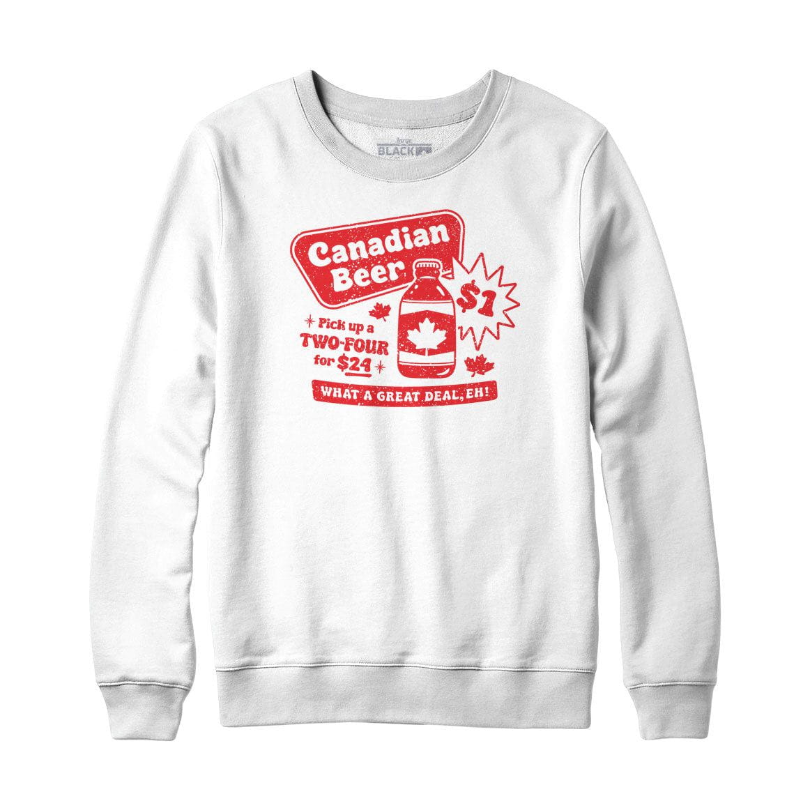 Canadian Dollar Beer Sweatshirt or Hoodie