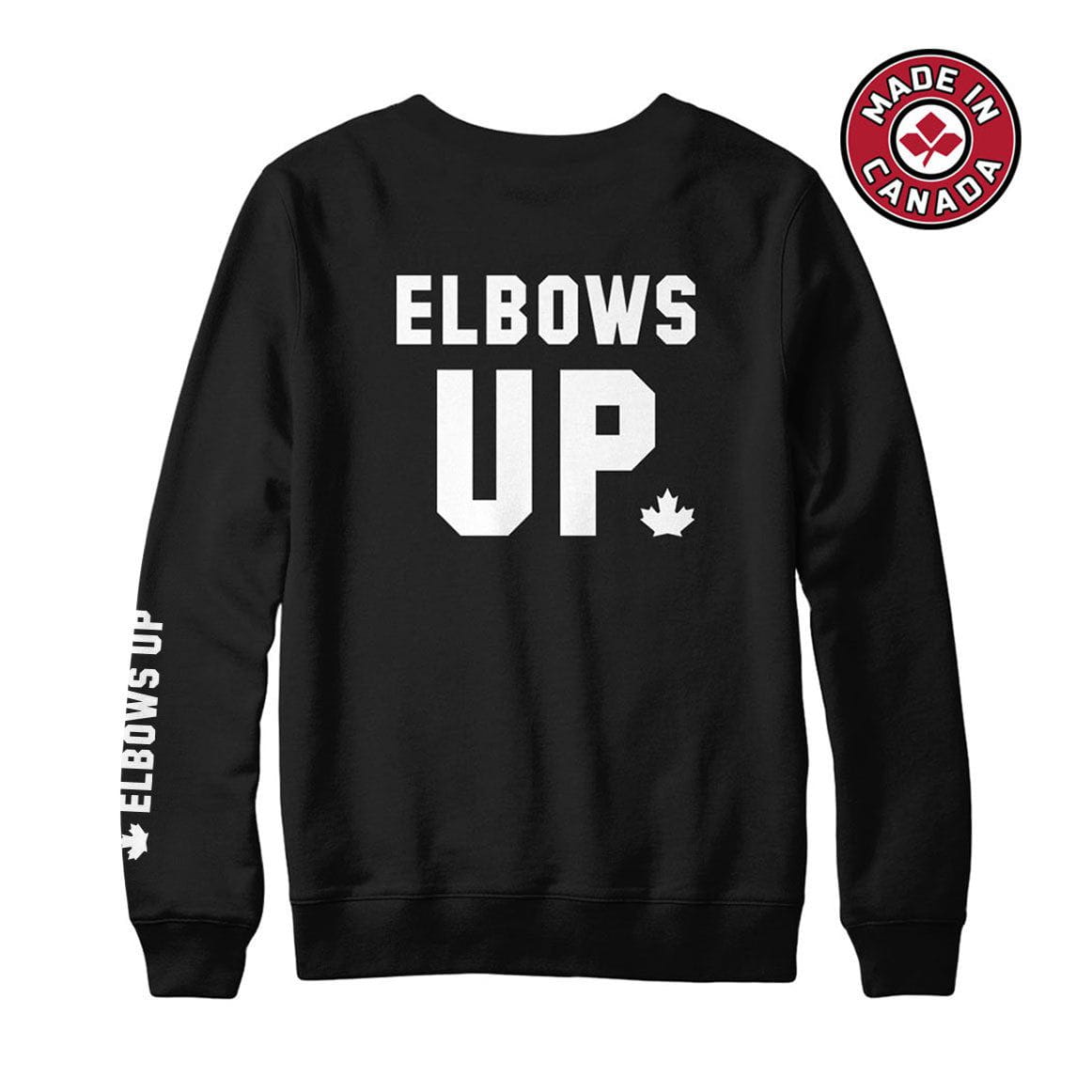 Elbows Up Canada Sweatshirt or Hoodie