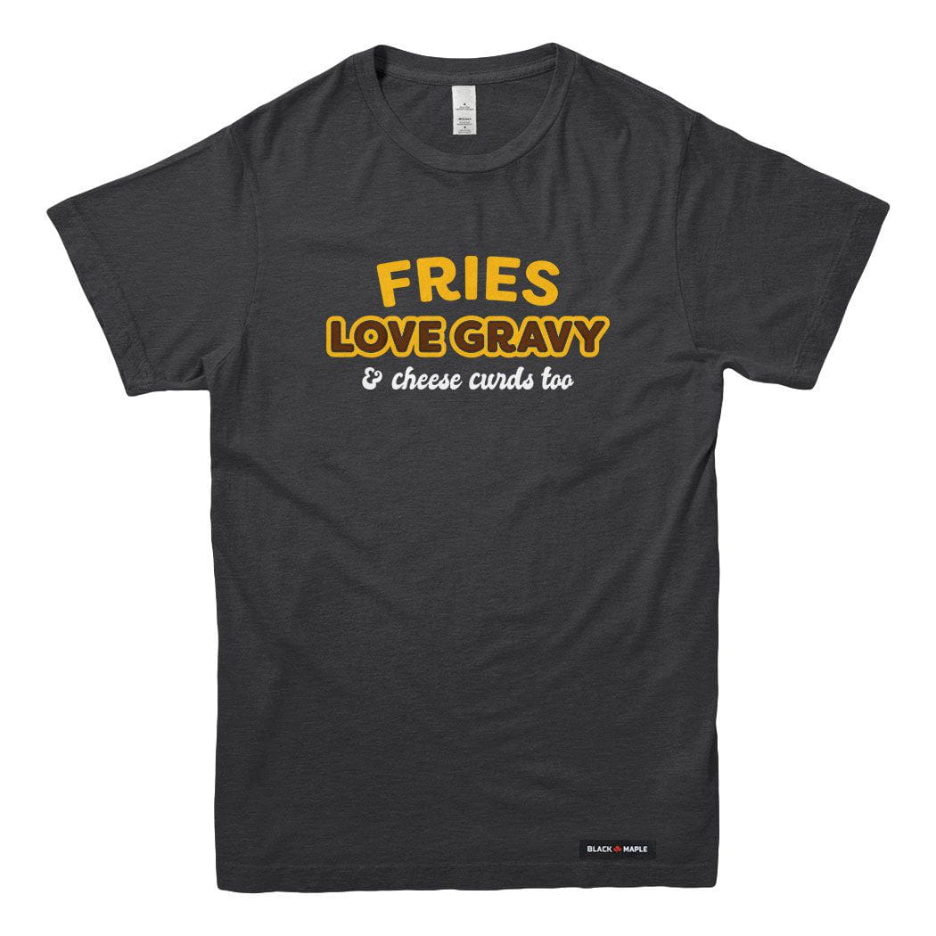 Fries Love Gravy T-shirt