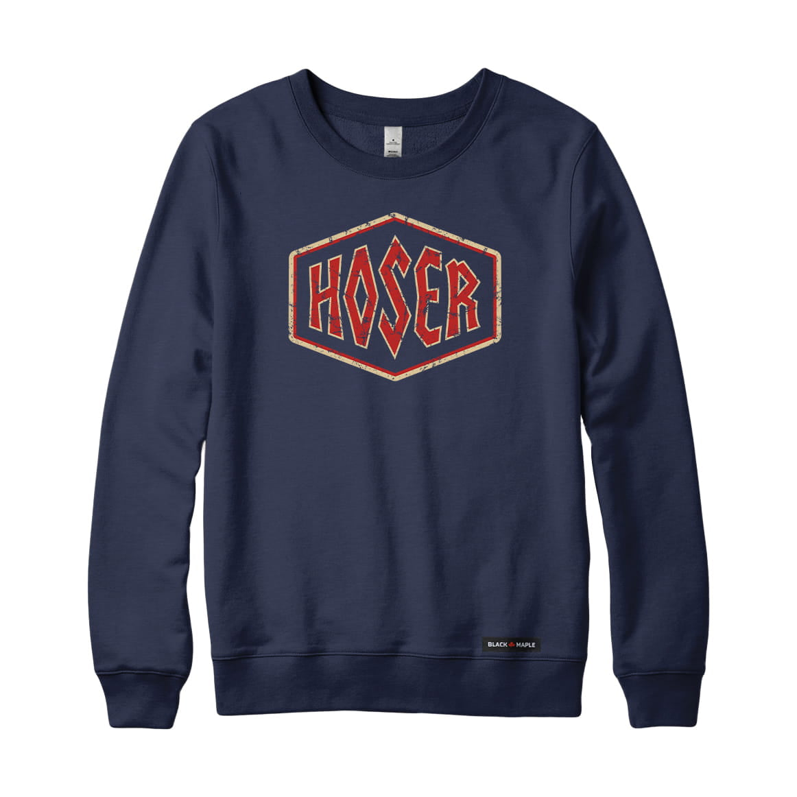 Hardcore Hoser Sweatshirt or Hoodie
