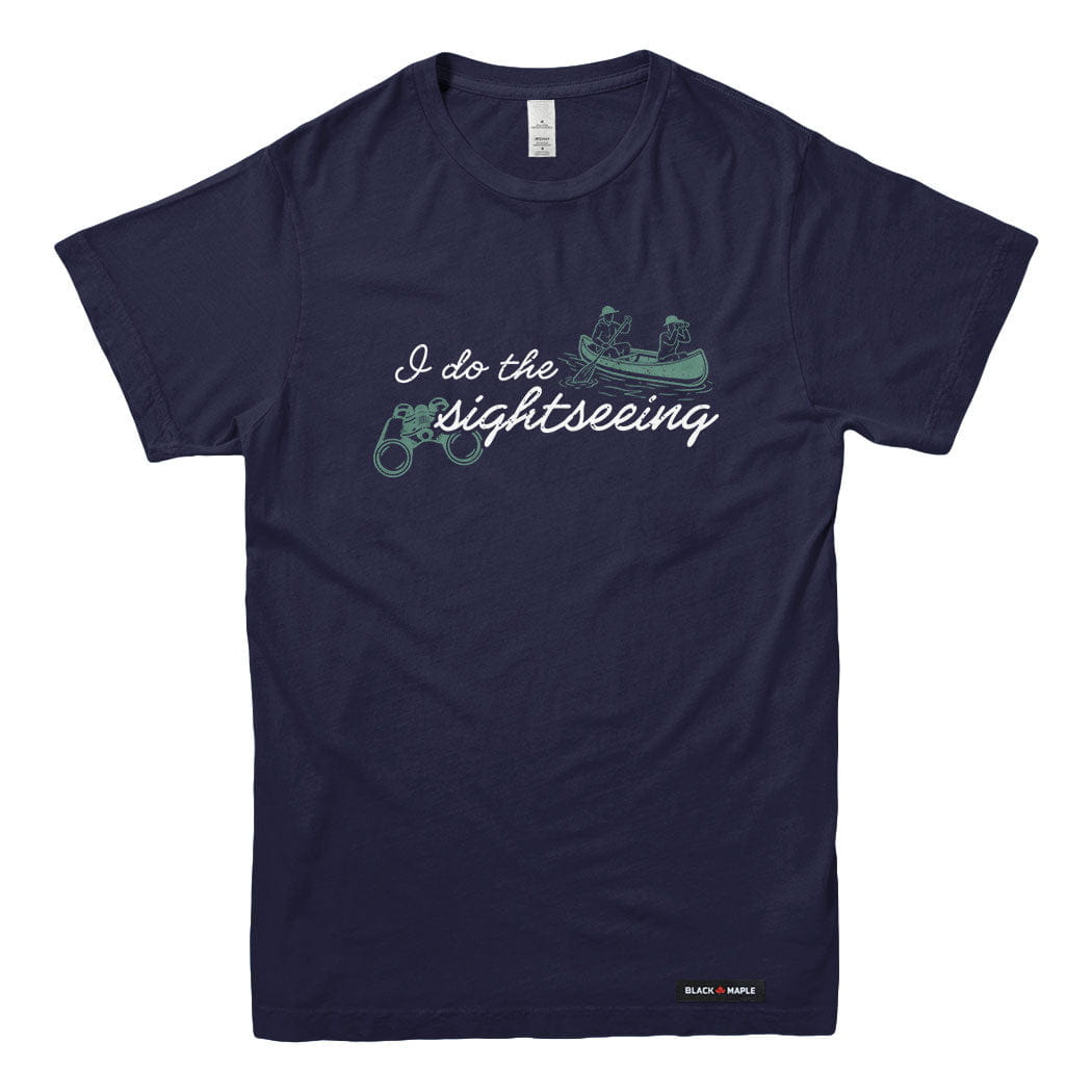I do the Sightseeing Canoe T-shirt