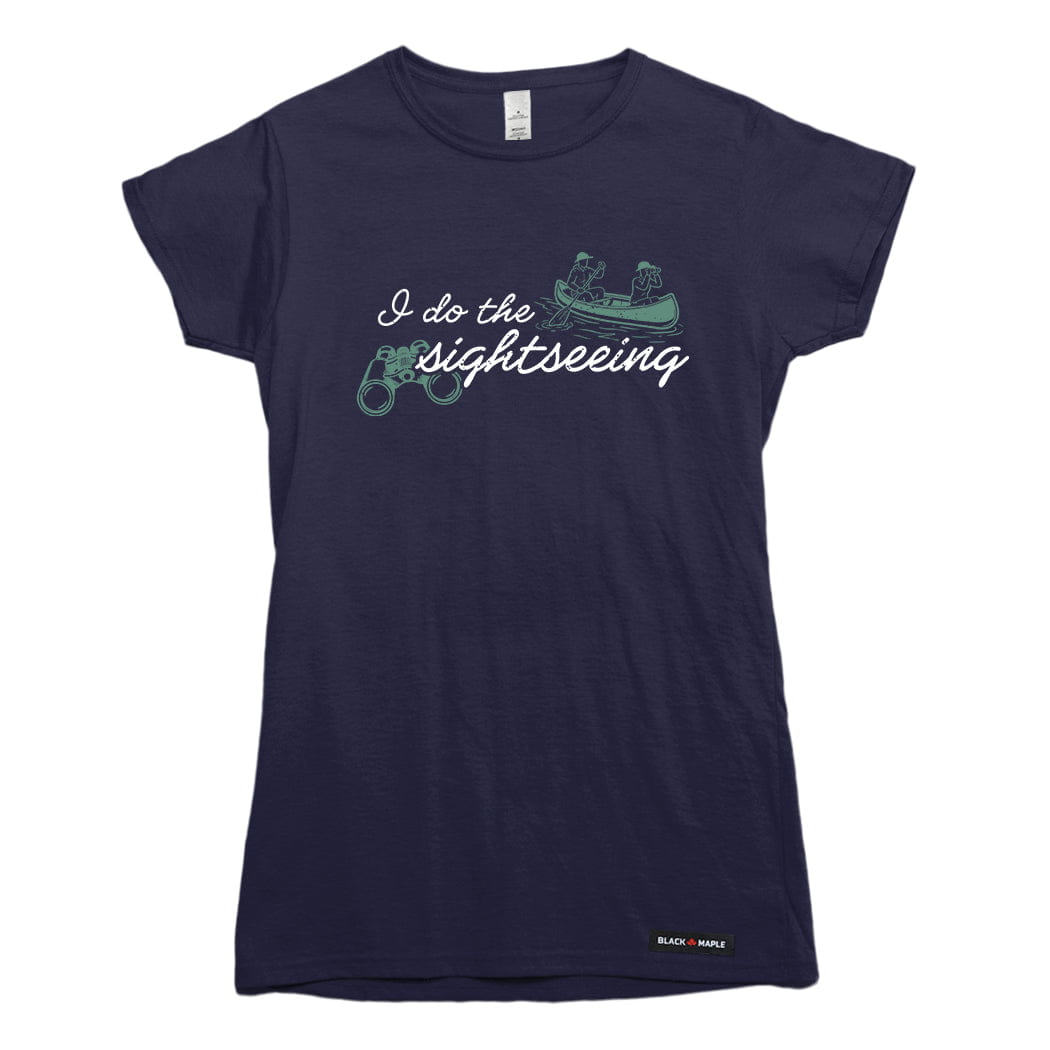 I do the Sightseeing Canoe T-shirt