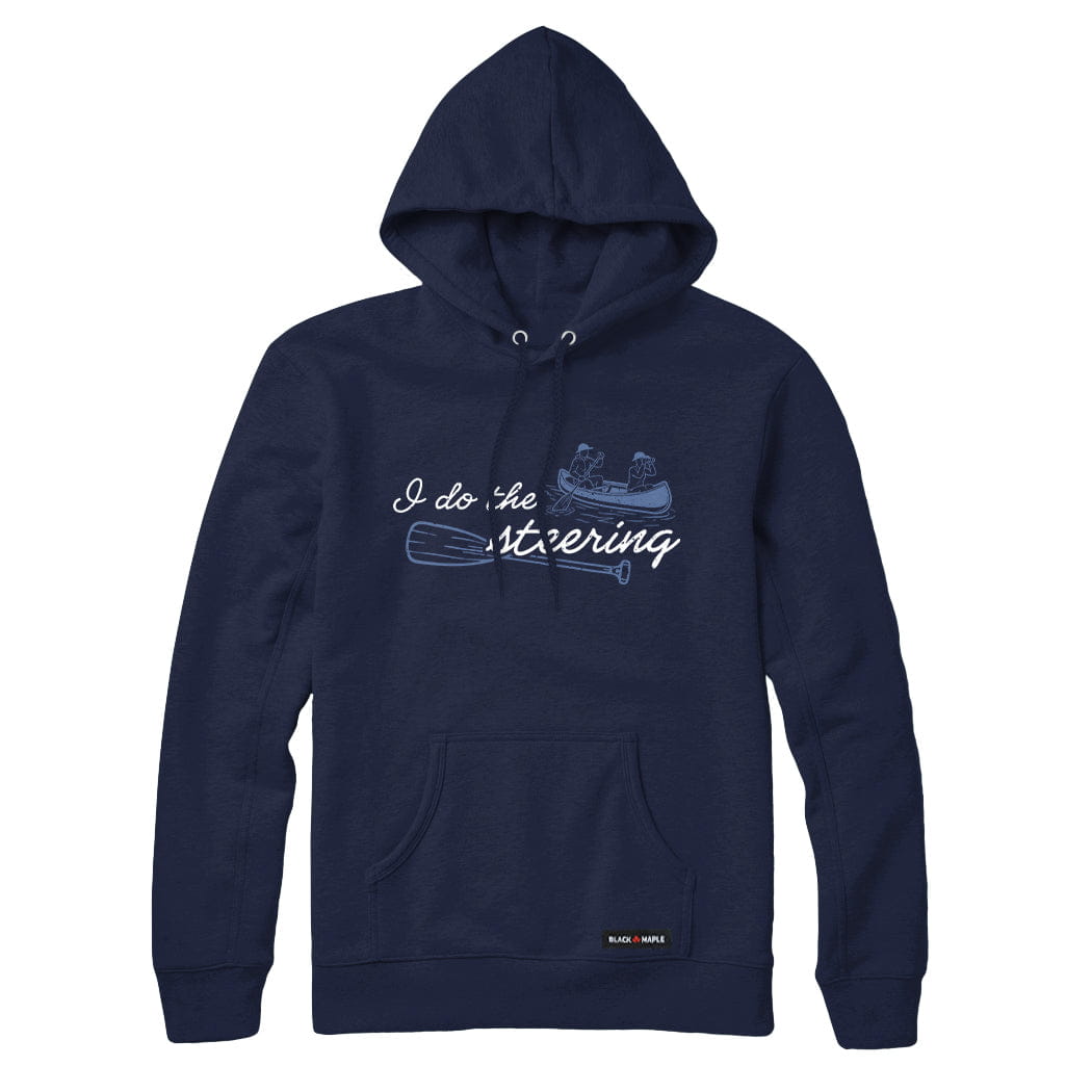 I do the Steering Canoe Sweatshirt or Hoodie