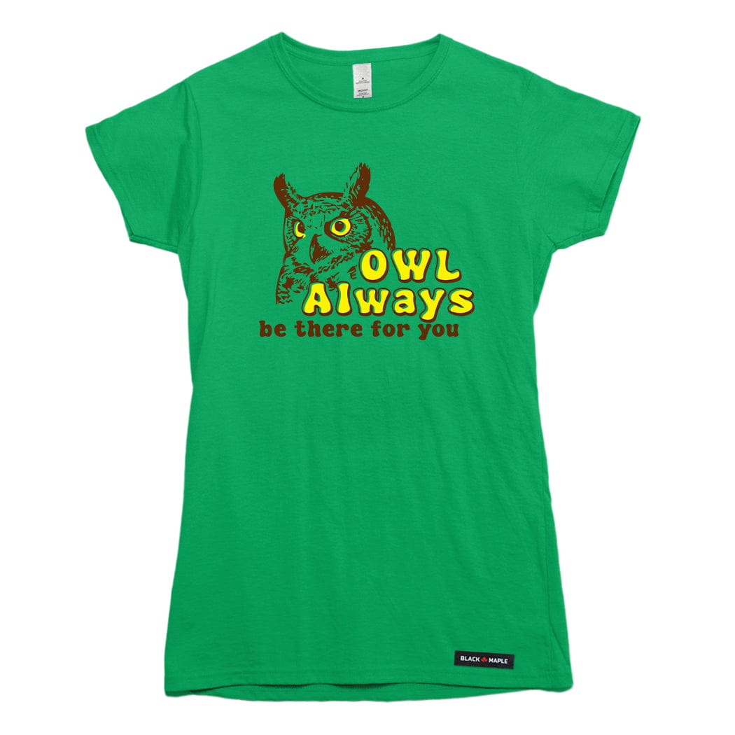 Owl Always be there for you T-shirt