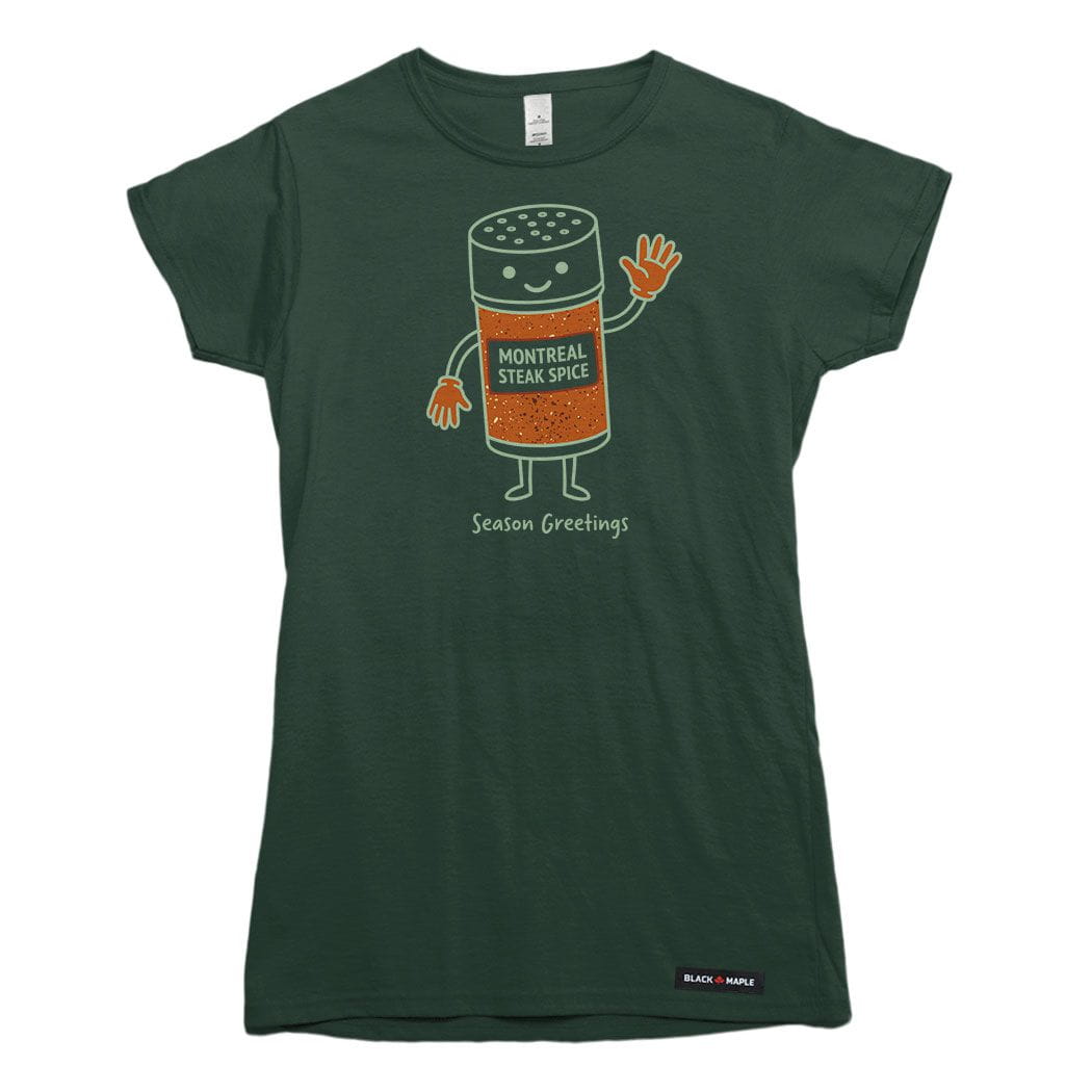 Season Greetings Montreal Steak Spice Womens T-shirt