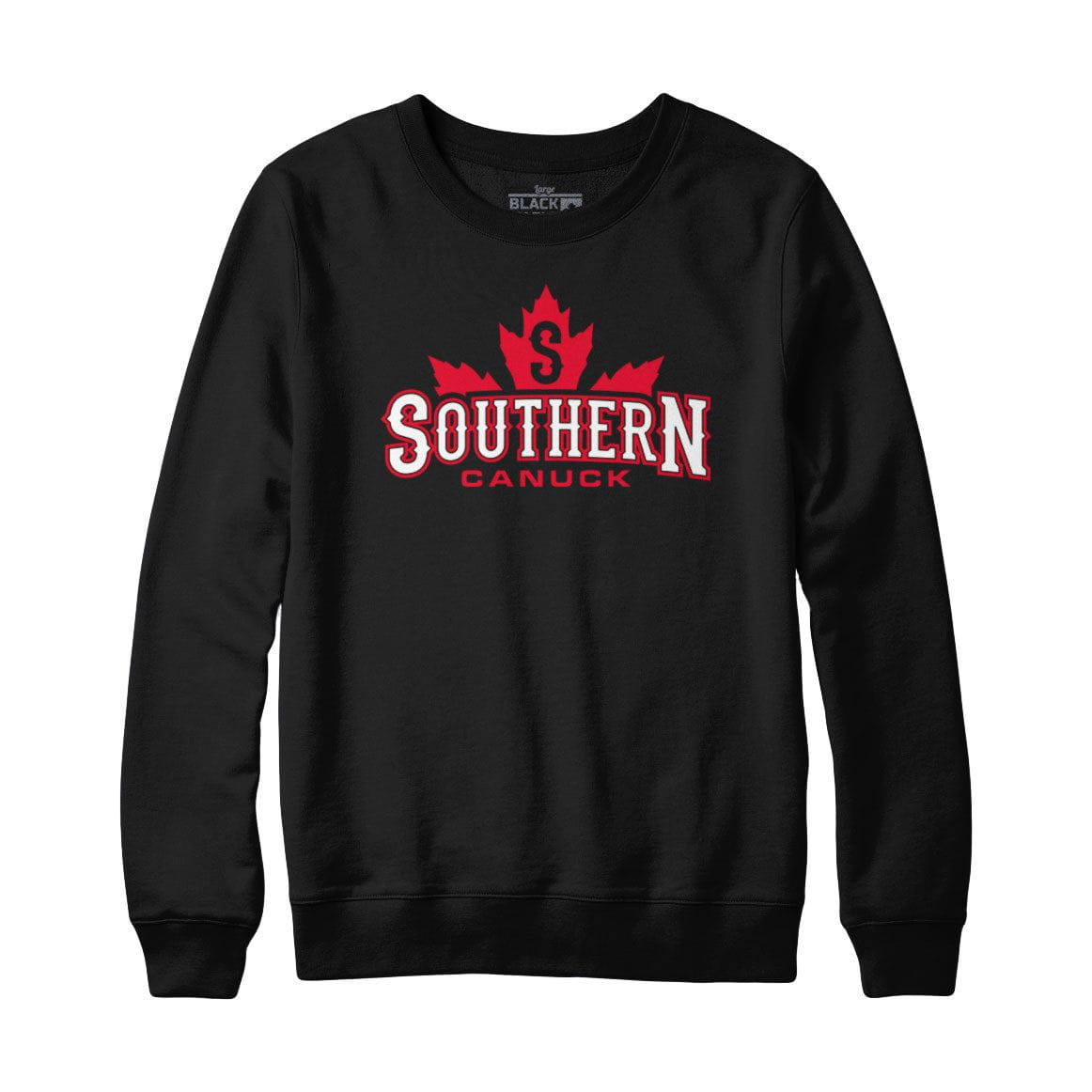 Southern Canuck Sweatshirt or Hoodie