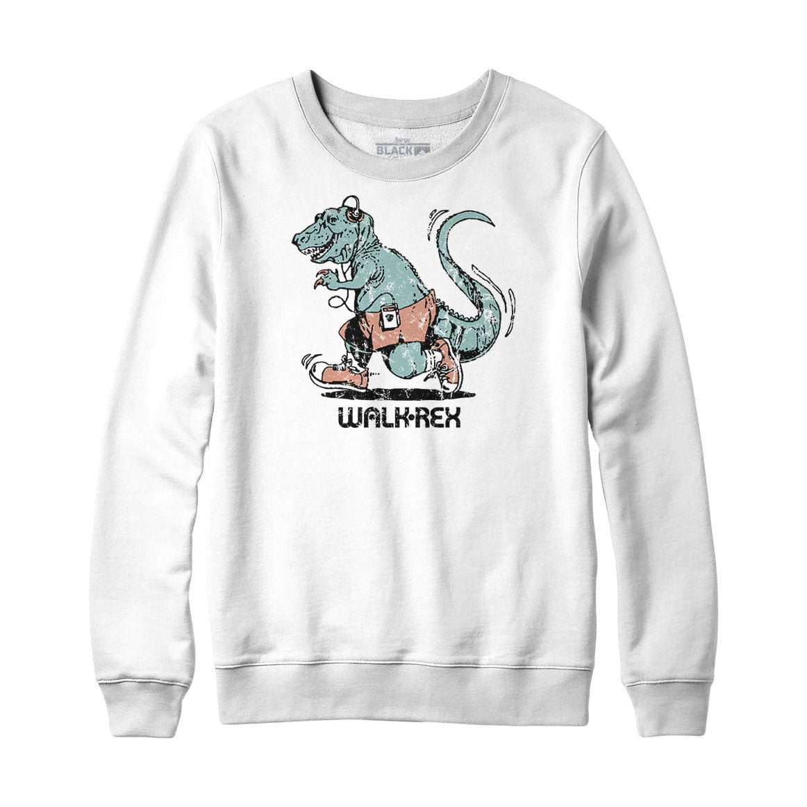Walk-Rex Sweatshirt and Hoodie