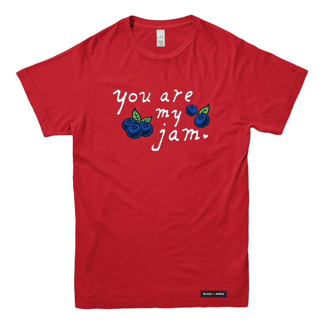 You Are My Jam T-shirt