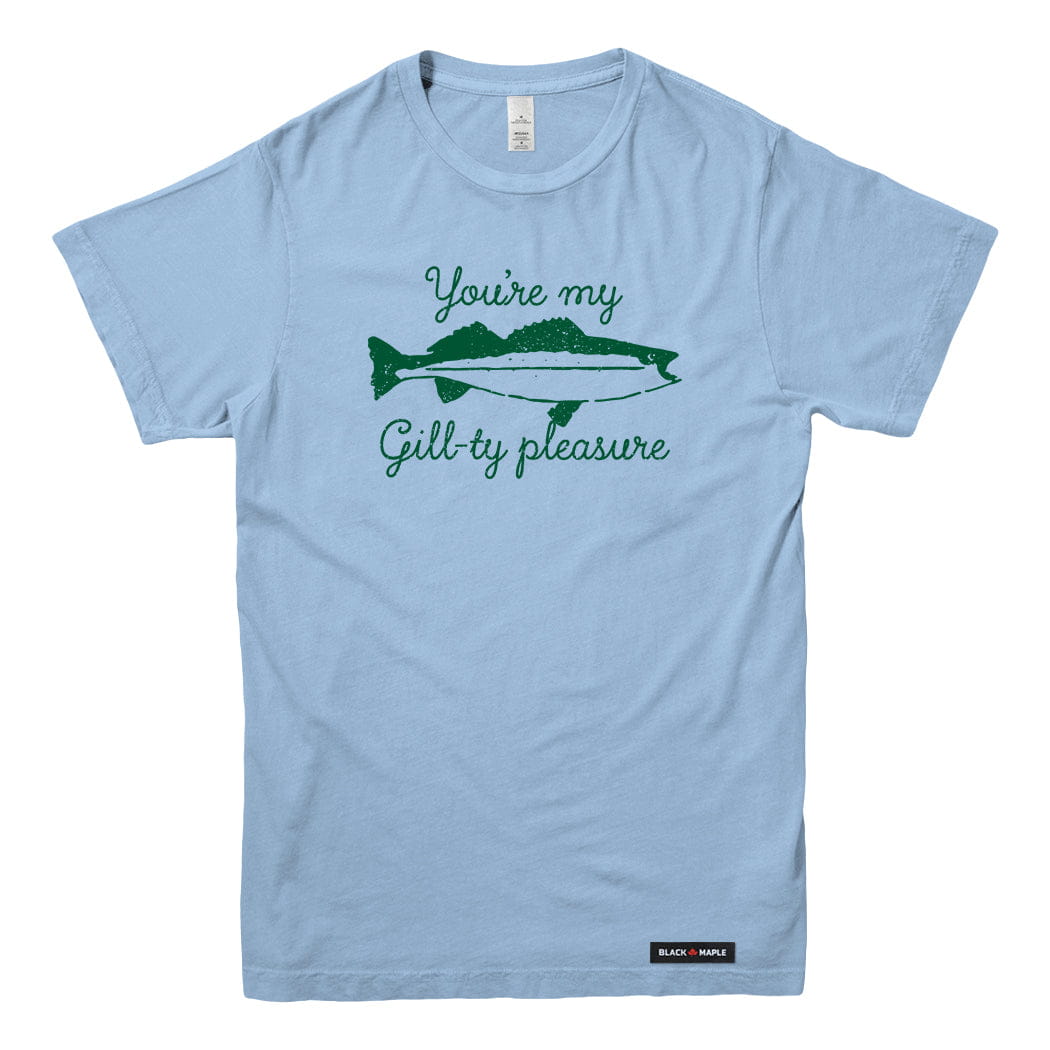 You're my Gill-ty Pleasure Fishing T-shirt
