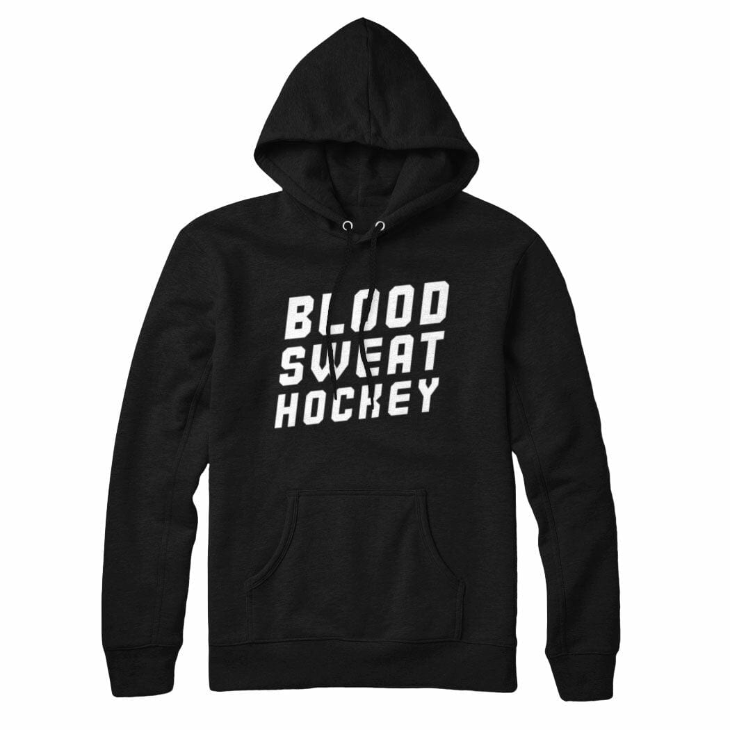 Blood Sweat Hockey Sweatshirt Hoodie – Black Maple Trading Co.