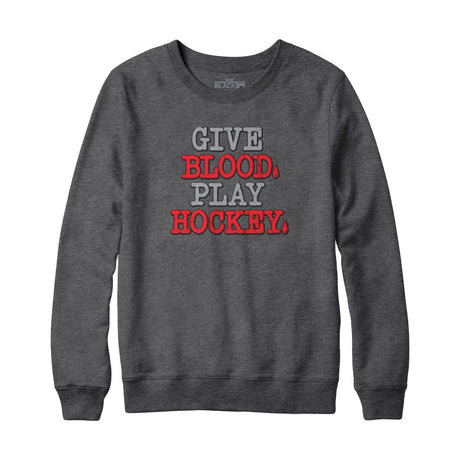 Give Blood Play Hockey Sweatshirt Hoodie