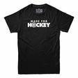 Hockey Night In Canada Made For Hockey Mens Tshirt