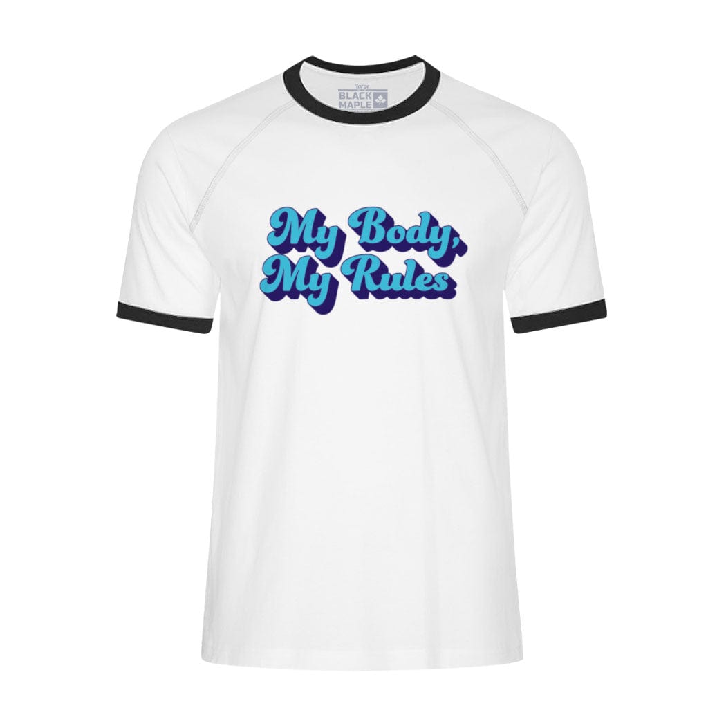 My Body My Rules Ringer T-shirt