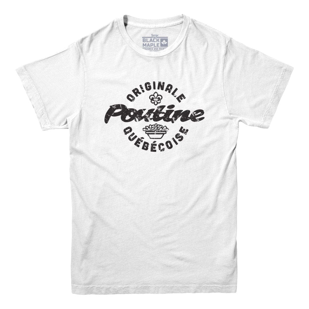 Poutine Originale Quebecoise T-shirt