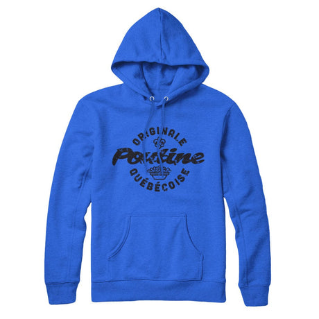 Poutine Originale Quebecoise Sweatshirt or Hoodie