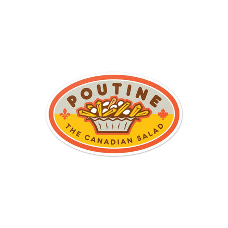 Poutine The Canadian Salad Vinyl Sticker