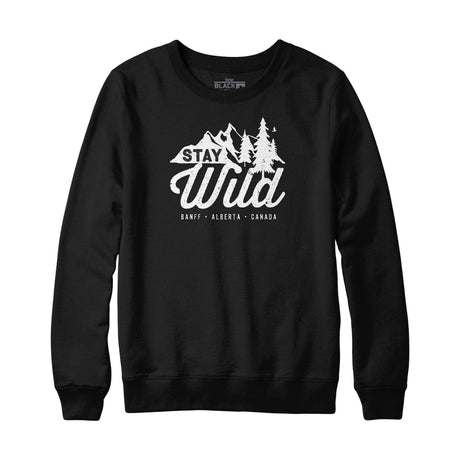 Banff Stay Wild Sweatshirt Hoodie