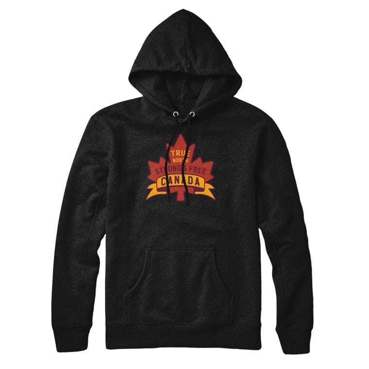 True North Strong And Free Hoodie