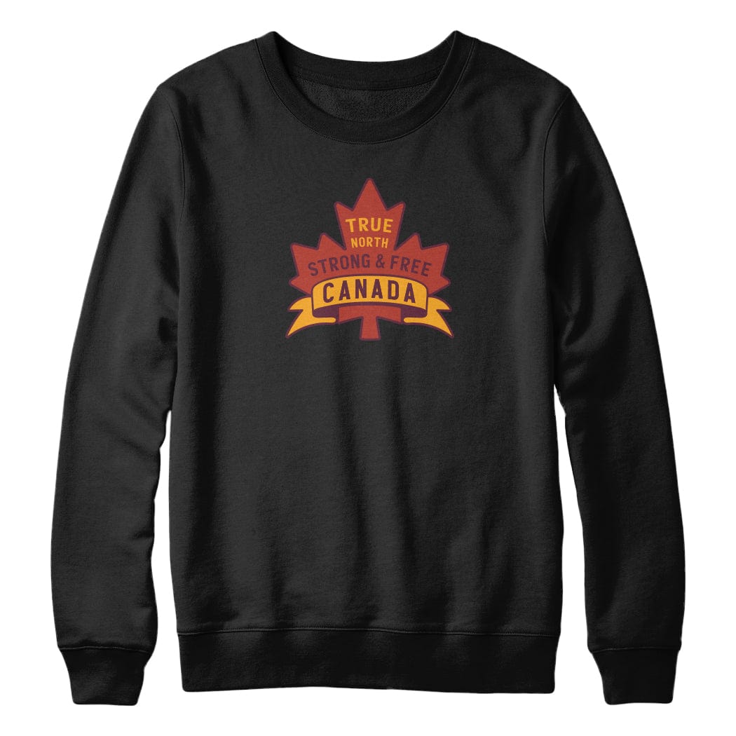 True North Strong Crewneck Sweatshirt