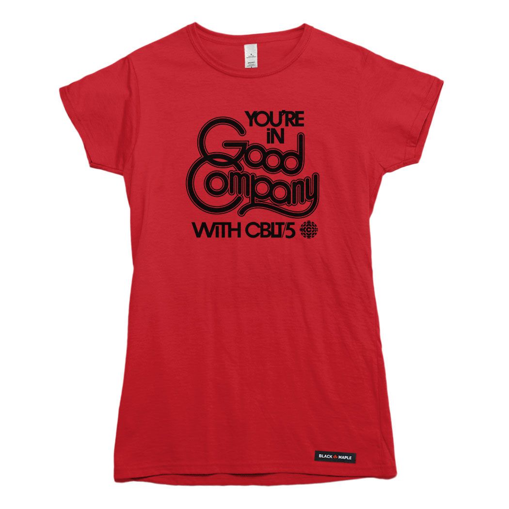 CBLT 5 You're in Good Company T-shirt