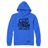CBLT 5 You're in Good Company Sweatshirt or Hoodie