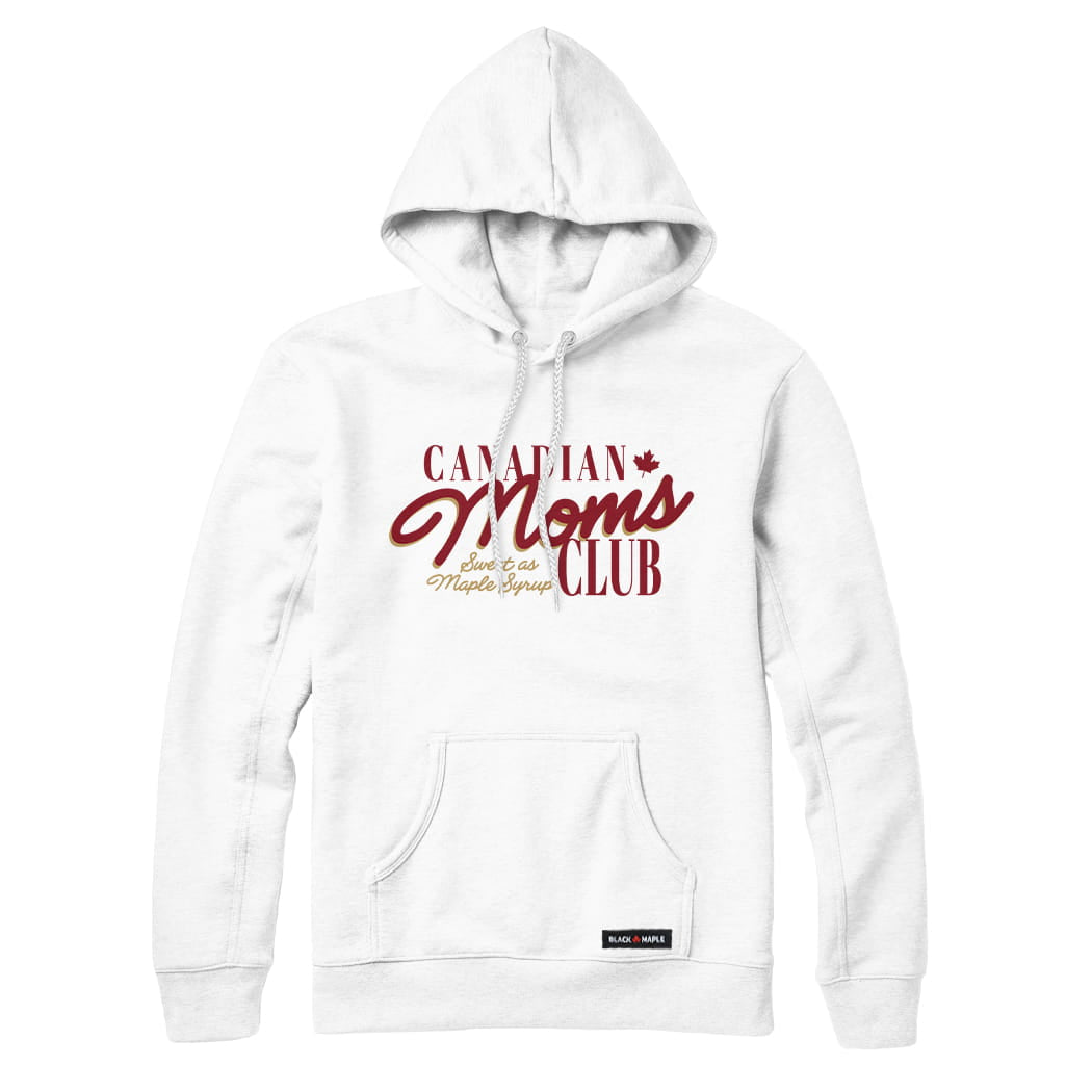 Canadian Moms Club Sweatshirt or Hoodie