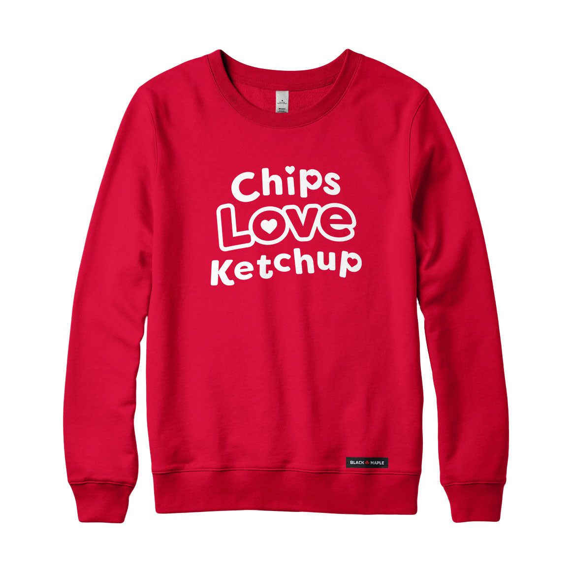 Chips Love Ketchup Sweatshirt or Hoodie