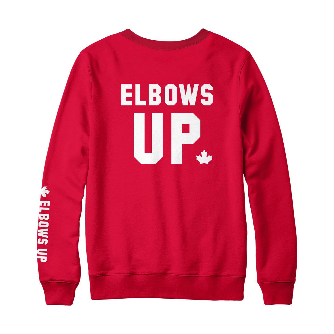 Elbows Up Canada Sweatshirt or Hoodie