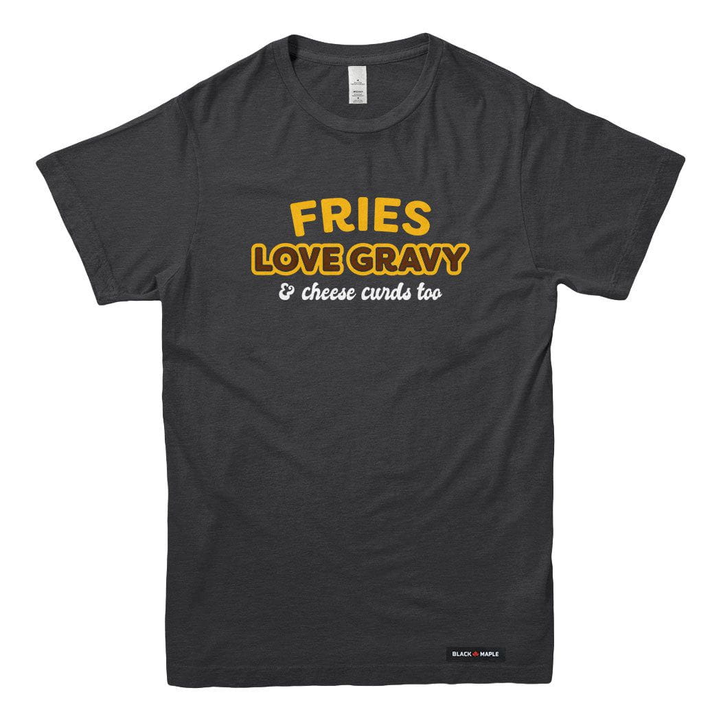 Fries Love Gravy T-shirt