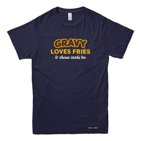 Gravy Loves Fries T-shirt