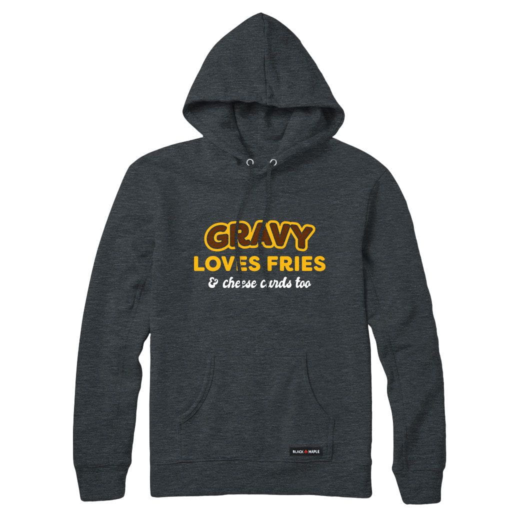 Gravy Loves Fries Sweatshirt or Hoodie