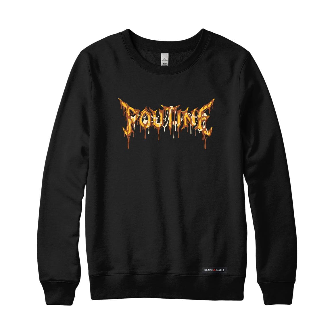 Hardcore Poutine Sweatshirt or Hoodie