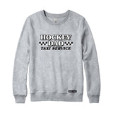 Hockey Dad Taxi Service Sweatshirt or Hoodie