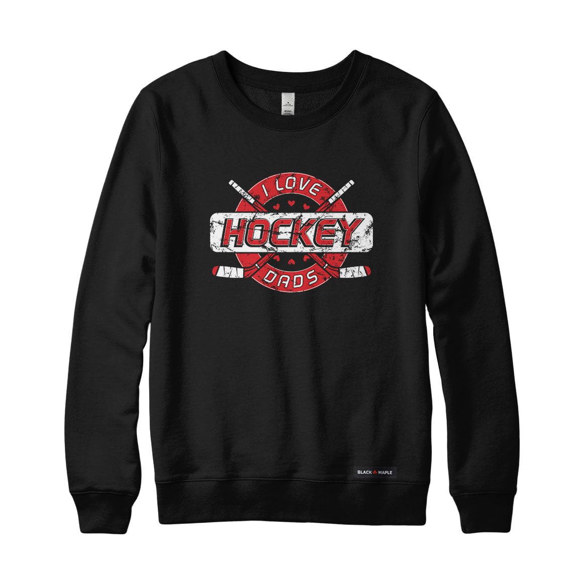 I Love Hockey Dads Sweatshirt or Hoodie