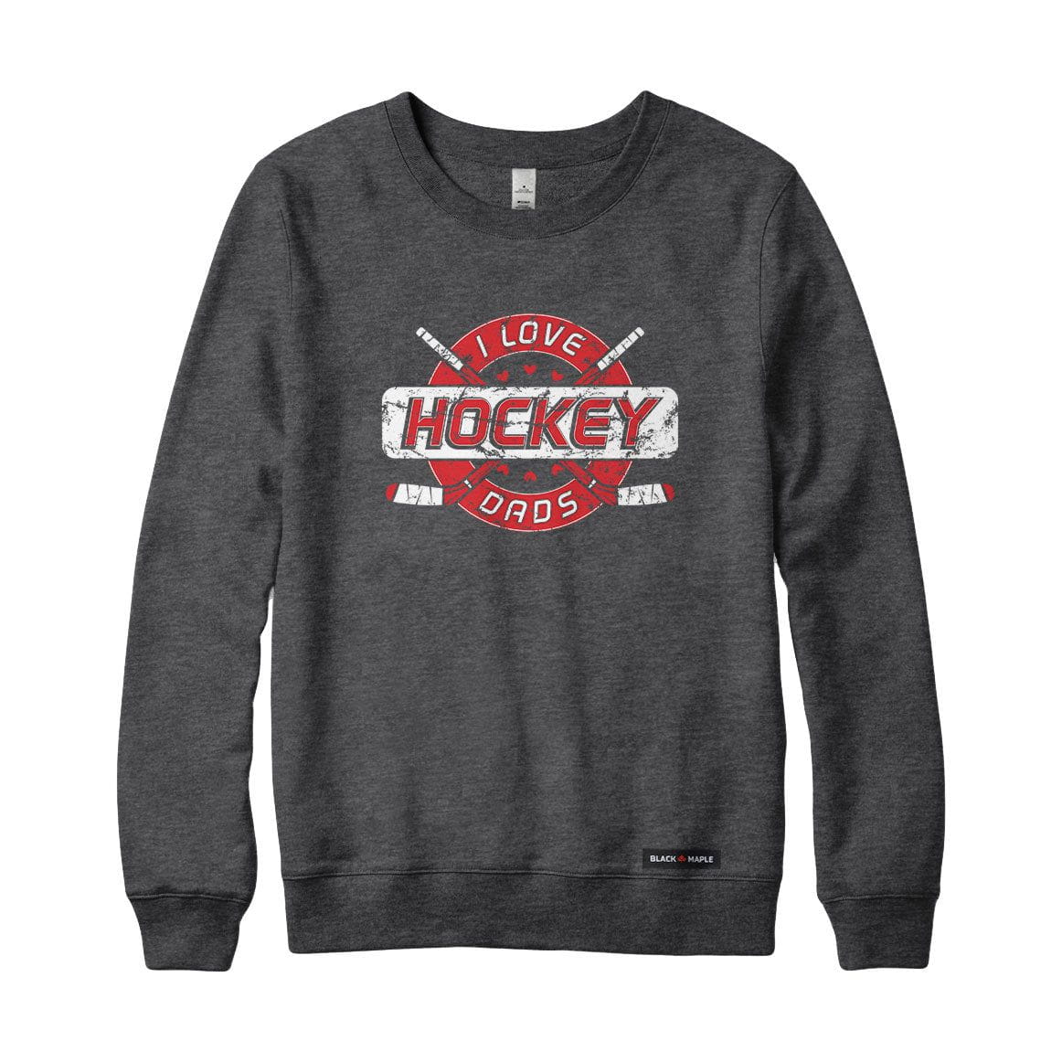 I Love Hockey Dads Sweatshirt or Hoodie