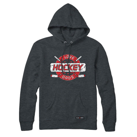 I Love Hockey Dads Sweatshirt or Hoodie