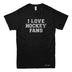 I Love Hockey Fans T-shirt