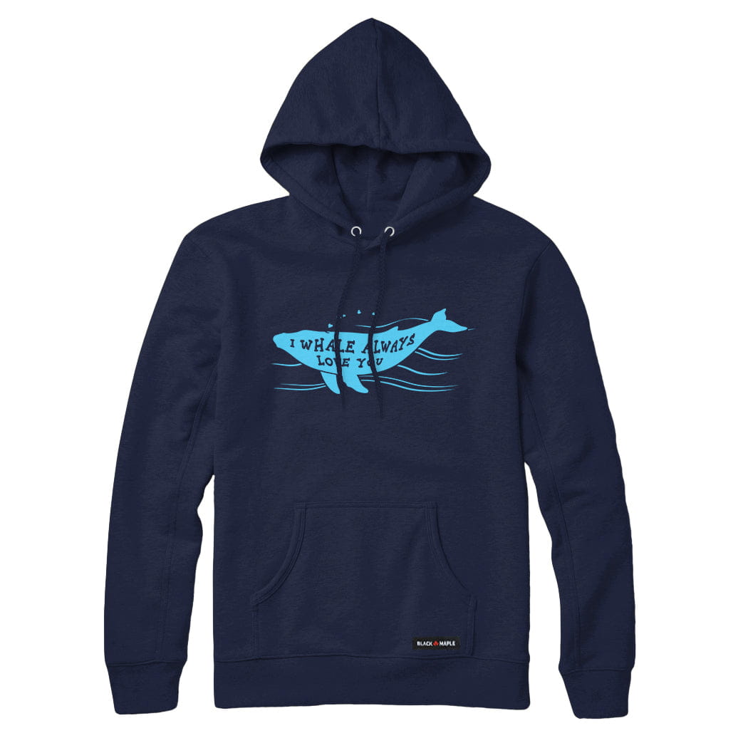 I Whale Always Love You Sweatshirt or Hoodie