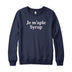 Je M'aple Syrup Sweatshirt and Hoodie