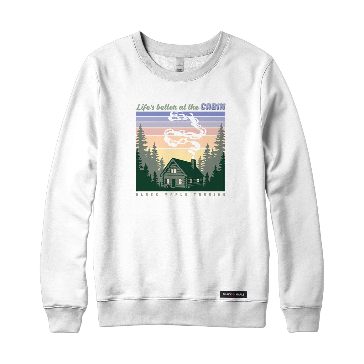 Life's better at the CABIN Sweatshirt or Hoodie