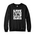 Live Laugh Drop Gloves Sweatshirt or Hoodie