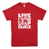 Live Laugh Drop Gloves T-shirt