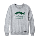 Love Everyfin' about You Fishing Sweatshirt or Hoodie