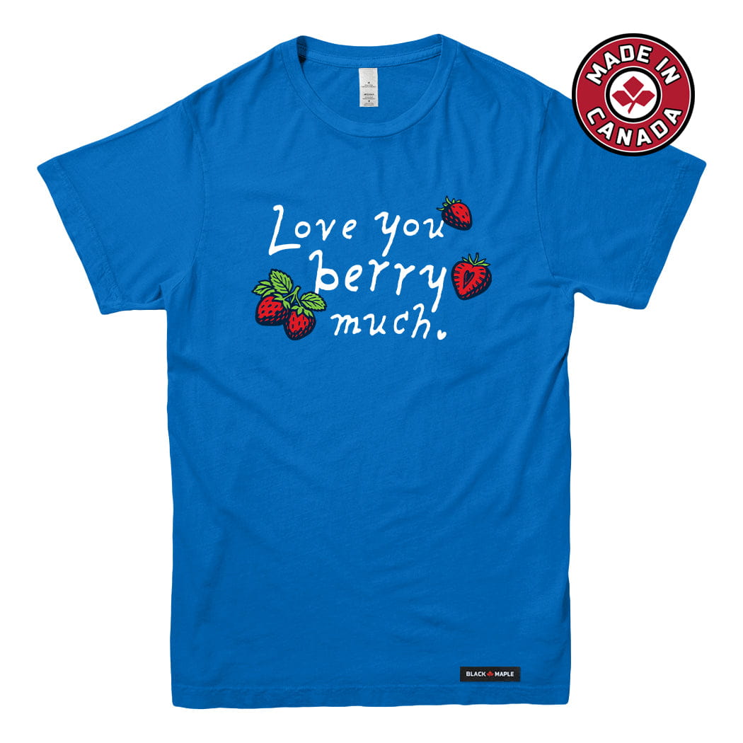 Love you Berry Much T-shirt