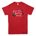 Love you Berry Much T-shirt