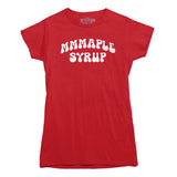 MMMaple Syrup T-shirt