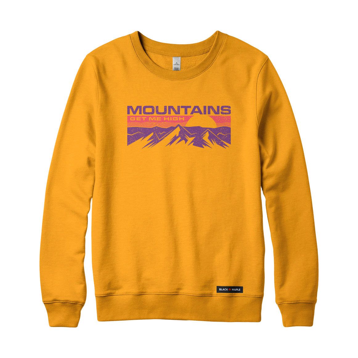 Mountains Get Me High Sweatshirt or Hoodie