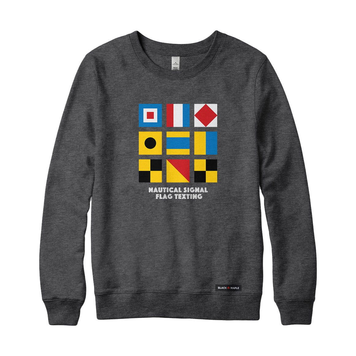 Nautical Signal Flag Texting Sweatshirt or Hoodie