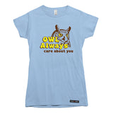 Owl Always care about you T-shirt